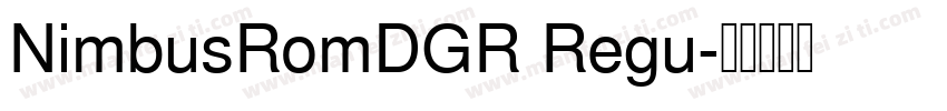 NimbusRomDGR Regu字体转换